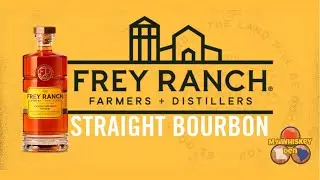 Frey Ranch - Straight Bourbon Whiskey Review