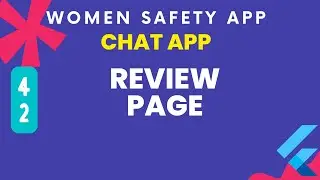 Review page |  women safety SOS app Flutter complete app part 42