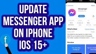 How to Update Messenger App on iPhone/IOS 15+