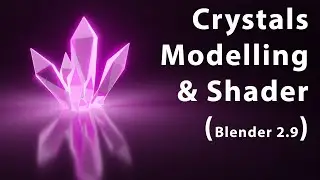 Blender 2.9 - Glowing Crystal modelling and rendering