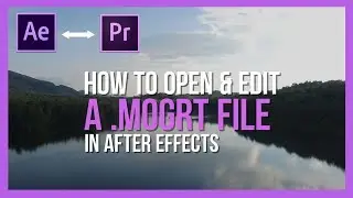 Quick Fix: How to Open a Motion Graphics Template in Adobe After Effects