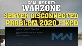 Call Of Duty Warzone Server Disconnected FIX - [2020]