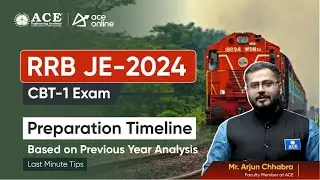 RRB JE CBT-1 Exam: Preparation Timeline | Based on Previous Year Analysis, Last Minute Tips for Exam