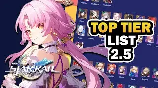 ✨La TIERLIST DEFINITIVA para Dominar HONKAI 2.5 | Honkai Star Rail 2.5 |