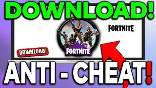 How To Download Easy Anti-Cheat For Fortnite (2024)