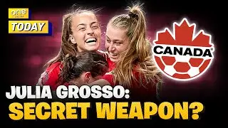 Julia Grosso the SECRET WEAPON to unlocking Canada's attack potential?