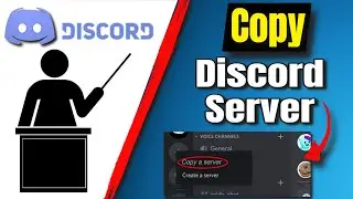 How To Copy A Discord Server