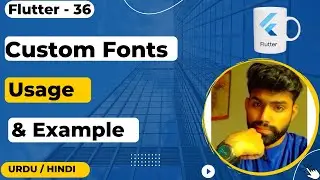 Use Custom Fonts in Flutter || Add Custom Fonts Urdu/Hindi  || Jawad Aslam