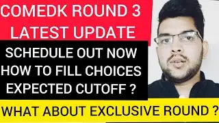 Comedk Round 3 Update | How to do choice filling | Expected cutoff #Comedk #Counselling #Cutoff #JEE