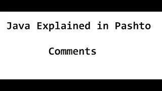 10. Comments in Java | Pashto