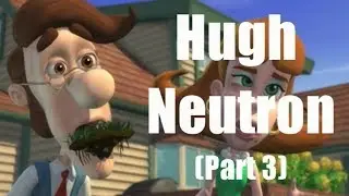 Jimmy Neutron | The Best of Hugh Neutron (Part 3)