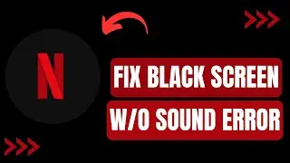 How To Fix Netflix Black Screen With Sound Issues On Android !