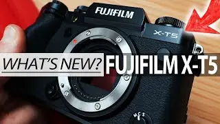 WHAT'S NEW? Fujifilm X-T5