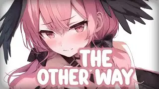 Nightcore | Don't Look The Other Way - (Lyrics)