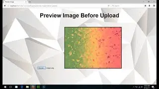 Preview Image Before Upload Using JavaScript, JavaScript Upload File, Html5 File Upload