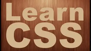Learn CSS (Tutorial 10)
