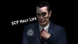 Half Life SCP - Дикие баги и G-Man