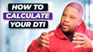 How To Properly Calculate Your DTI *Debt To Income Ratio*