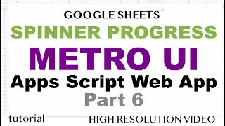 Add Metro UI Progress Spinner to Our User Interface, Other UI Improvements  - Part 6