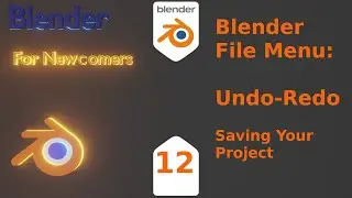 Blender For New Comers- Blender Edit Menu:  Undo-Redo