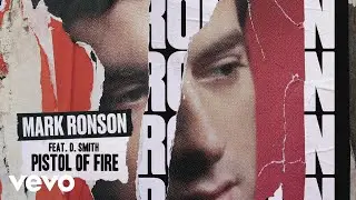 Mark Ronson - Pistol Of Fire (Official Audio) ft. D. Smith