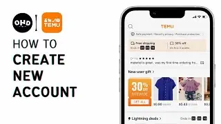 Temu Account Registration | Sign Up Guide 2023 | Create Temu Account