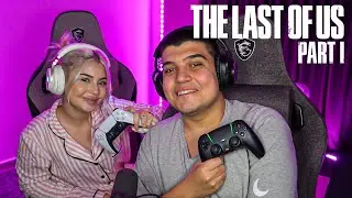 ZEHRA İLE THE LAST OF US PART I OYNUYORUZ #1