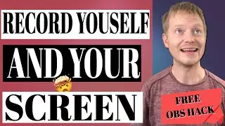 HOW TO FILM YOUR SCREEN AND YOURSELF AT THE SAME TIME: Free OBS Hack