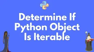 How to determine if a Python 🐍 object is iterable 🔄 