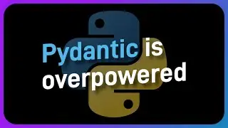 Pydantic is OP, heres why