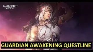 [Official Server] Guardian Awakening Quest Line