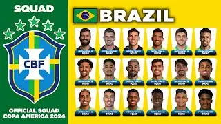 BRAZIL OFFICIAL SQUAD COPA AMERICA 2024 | BRAZIL SQUAD | COPA AMERICA USA 2024