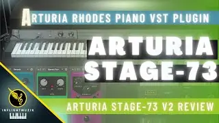 HIGH QUALITY KEYS | Arturia Stage 73 V2 Rhodes + Electric Piano VST Plugin