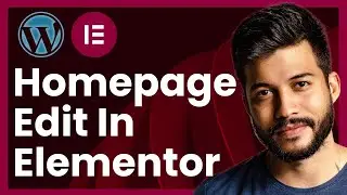 How To Edit Homepage With Elementor In WordPress (step by step)