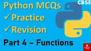 CBSE | Part 4 - Working with Functions in Python