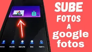 como subir fotos a google fotos desde tu celular