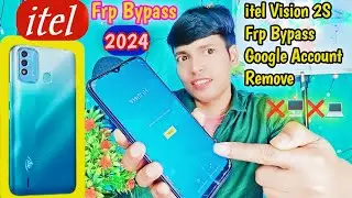 iTel Vision 2s Frp Bypass Without PC ❌🖥️💻DCTI📲 2024 New Tricks❤️ itel Google Account Remove Unlock