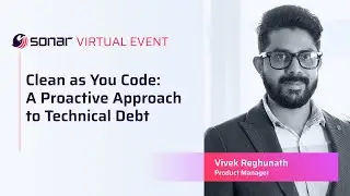 Clean as You Code: A Proactive Approach to Technical Debt