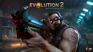 Evolution 2 Battle for Utopia - Game Mobile Trailer By ishowgame