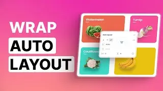 Wrap Auto Layout Objects - New Figma Update | Config 2023