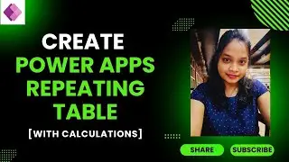 Power Apps Repeating Table | Create Repeating Table in Power Apps [With Calculation Fields]