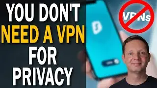 Say NO to VPNs For Privacy and Security!