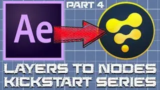 Layers to Nodes - Part 04: Organization and Finishing Up (Fusion)