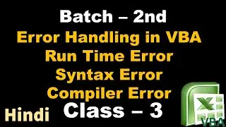 Error Handling | Compiler Error | Run Time Error | Syntax Error Batch - 2 | Class - 3 | Hindi