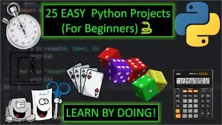 25 EASY Beginner Python Projects 🐍