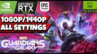 Marvel's Guardians of the Galaxy - RTX 3070 + i5 10400F | RTX/DLSS | 1080p/1440p Max All Setting