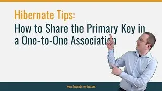 Hibernate Tip: How to Share the Primary Key in a One-to-One Association