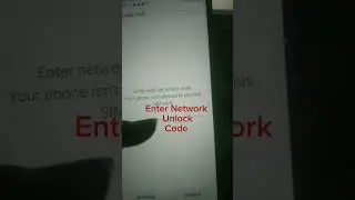 Enter Network Unlock Code Your Phone isn't allowed  #unlock #code #network #frp #viral #reels