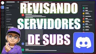 REVISANDO SERVIDORES DE DISCORD DE SUBS #33