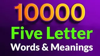 10000 - Five Letter Words & Meanings in English - A to Z - Part 1 #betterlearning